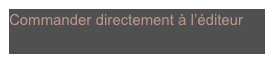 Commander directement à l’éditeur

